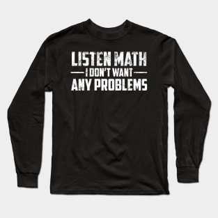 Funny Math Quote T shirt Men Women Kids Teens Sarcasm Sarcastic Shirt , Womens Shirt , Funny Humorous T-Shirt | Sarcastic Gifts Long Sleeve T-Shirt